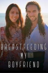 Image Breastfeeding My Boyfriend