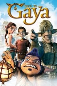Le Monde fabuleux de Gaya (2004)