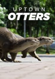 Uptown Otters series tv