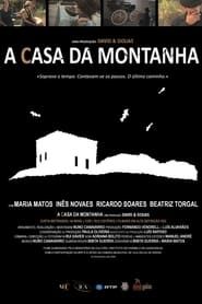 A Casa da Montanha (2008)