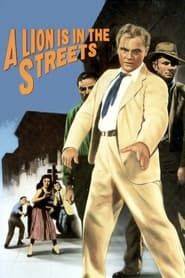 A Lion Is in the Streets 1953 streaming