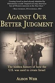 Alison Weir: Against Our Better Judgment series tv