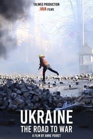 Ukraine, chronique d'une guerre annoncée series tv