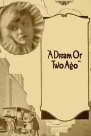 A Dream or Two Ago (1916)