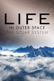 Life in Outer Space: The Solar System series tv
