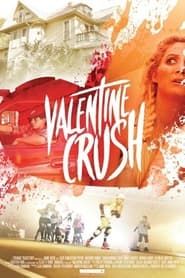 Valentine Crush series tv