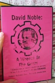 Image David F Noble: A Wrench in the Gears