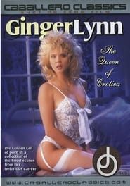 Ginger Lynn: The Queen of Erotica (2006)