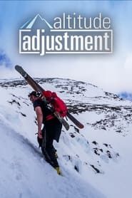 Altitude Adjustment series tv
