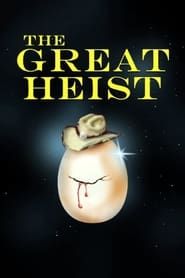The Great Heist series tv