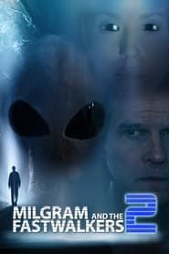 Milgram and the Fastwalkers 2 series tv