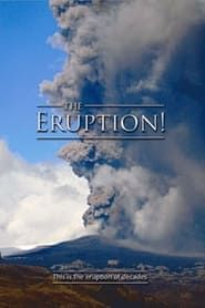 The Eruption! series tv