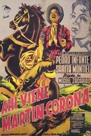 Here Comes Martin Corona (1952)
