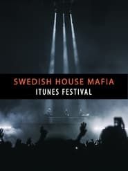 Swedish House Mafia - Live at iTunes Festival series tv