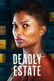 Deadly Estate 2023 streaming