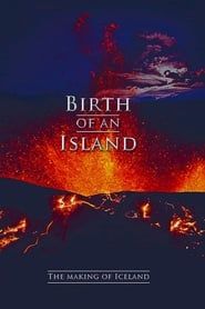 Image Birth of an Island - The Making of Iceland 2011