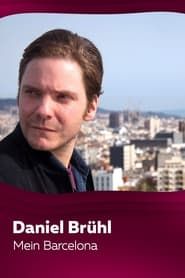 Daniel Brühl - Mein Barcelona series tv