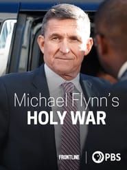 Michael Flynn's Holy War series tv