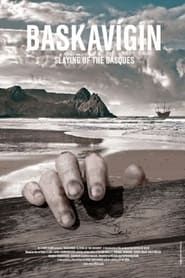 Baskavígin: The Slaying of the Basque Whalers series tv