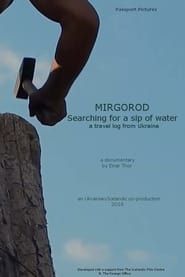 Mirgorod, searching for a sip of water series tv