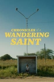 Chronicles of a Wandering Saint (2023)
