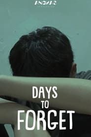 Days To Forget 2022 streaming