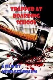 Trapped at Boarding School-hd