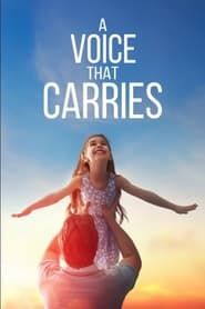 A Voice That Carries (2021)