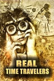 Real Time Travelers series tv