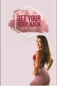 Get Your Body Back: One Hour Yoga with Myra Shaikh series tv