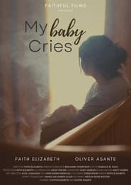 My Baby Cries-hd