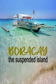 Image Boracay: The Suspended Island