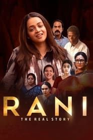 Rani: The Real Story series tv