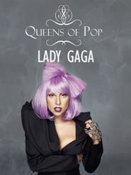Queens of Pop: Lady Gaga series tv