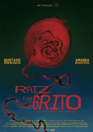 Raiz do Grito series tv