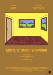 Erich, 37, sucht Wohnung (2023)