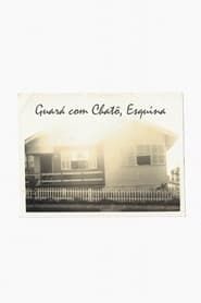 Guará com Chatô, Esquina series tv