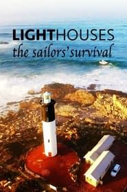 Lighthouses the Sailors' Survival series tv