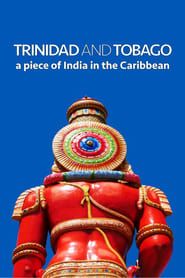 Trinidad and Tobago: A Piece of India in the Caribbean series tv