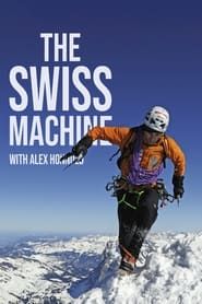 The Swiss Machine series tv
