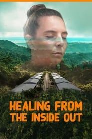 Healing From The Inside Out series tv