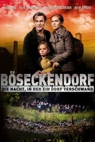 watch Böseckendorf - Die Nacht, in der ein Dorf verschwand