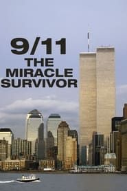 9/11: The Miracle Survivor series tv