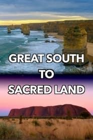 Great South to Sacred Land series tv