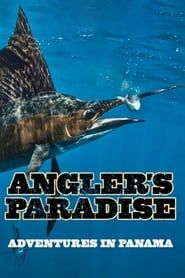 Angler's Paradise: Adventures in Panama series tv
