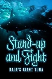 Image Stand Up and Fight: Baja's Giant Tuna