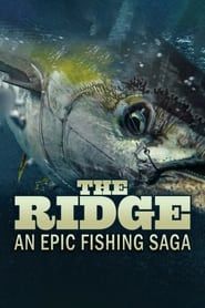 The Ridge: An Epic Fishing Saga series tv