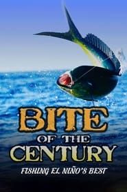 Bite of the Century: Fishing El Niño's Best series tv