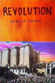 Revolution: The Beautiful France series tv