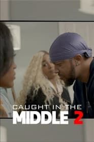 Caught In The Middle 2 series tv